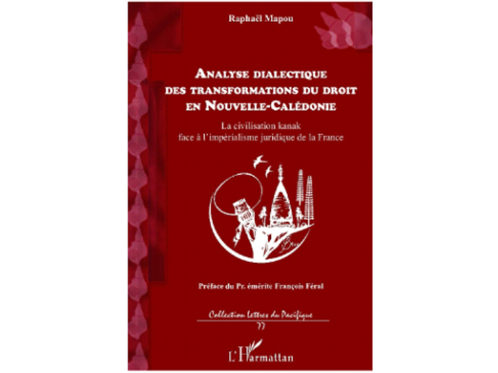 Analyse dialectique des transformations du droit en Nouvelle-Calédonie.