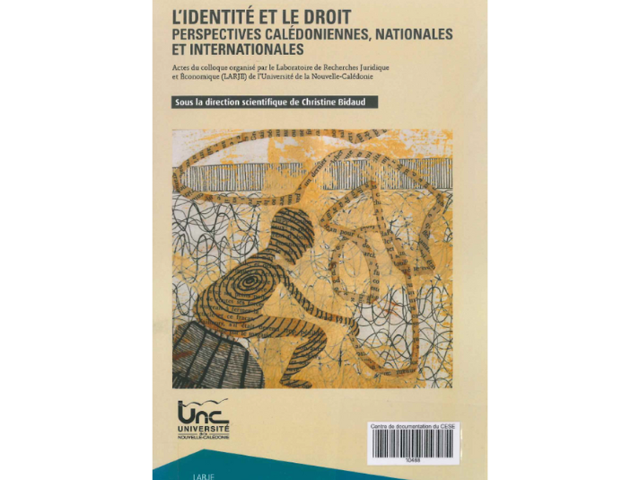 L'identité et le droit: perspectives calédoniennes, nationales et internationales.