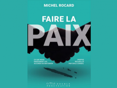 Michel Rocard, Faire la paix.
